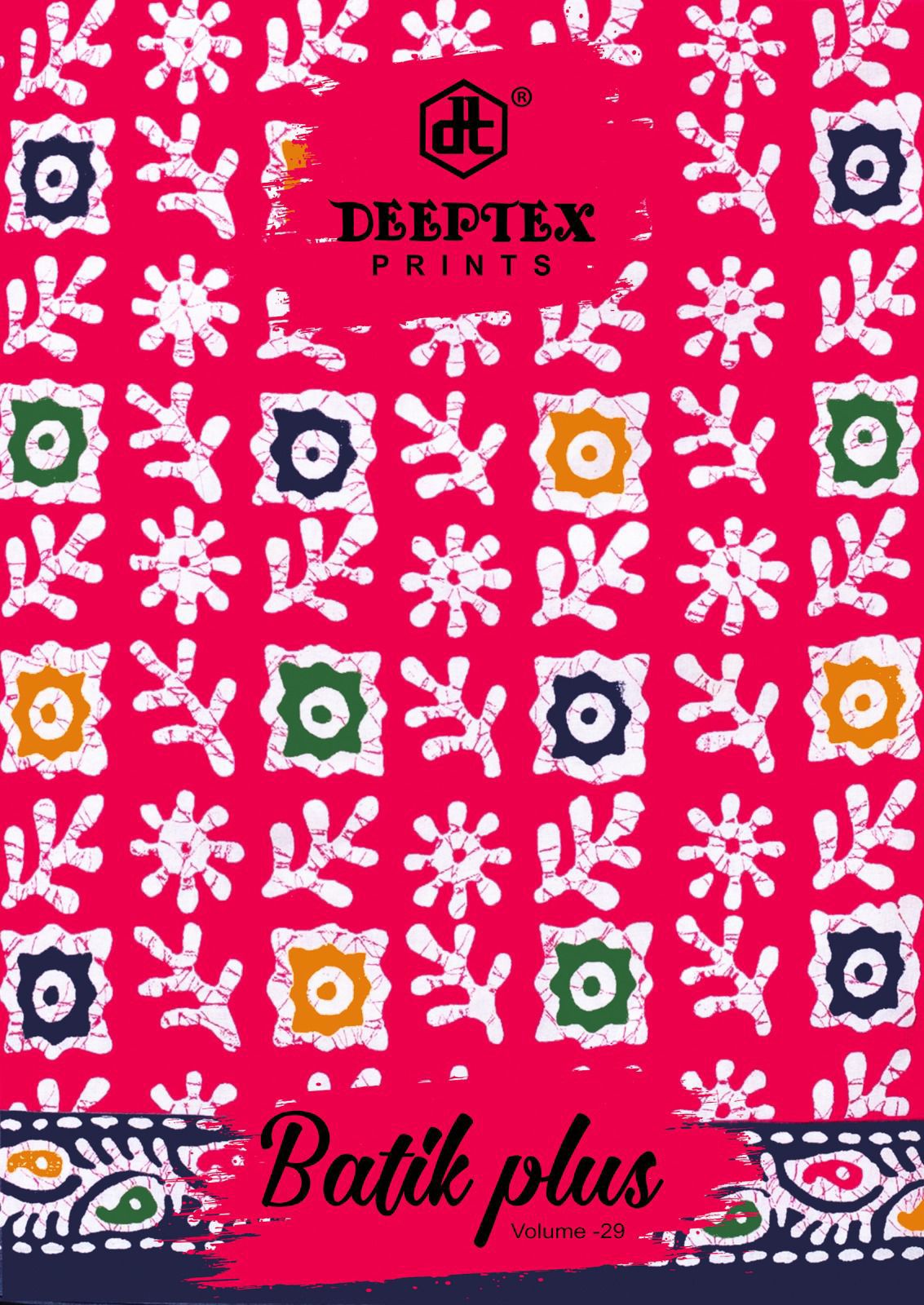 Deeptex Prints Batik Plus Vol 29 Low Range Cotton Printed Suits Jetpur - jilaniwholesalesuit
